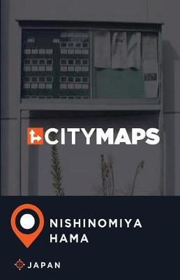 Book cover for City Maps Nishinomiya-Hama Japan