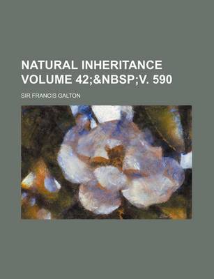 Book cover for Natural Inheritance Volume 42;