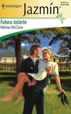 Book cover for Futuro Incierto