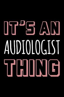 Book cover for It's an Audiologist Thing