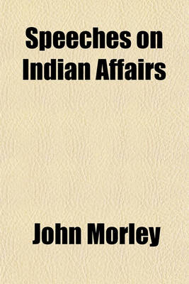 Book cover for Speeches on Indian Affairs