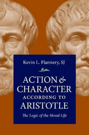 Cover of Action & Character According Aristotle