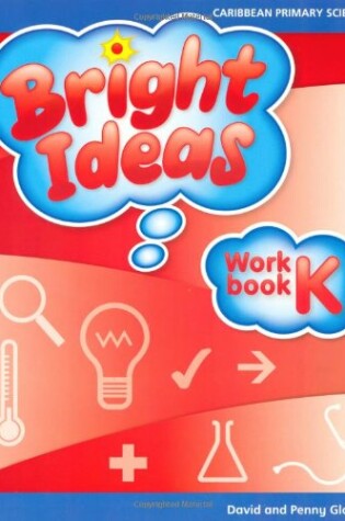 Cover of Bright Ideas: Primary Science Workbook K