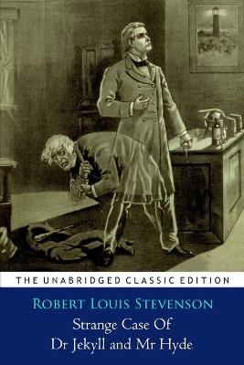 Book cover for Strange Case Of Dr Jekyll And Mr Hyde ''Annotated Classic Edition''