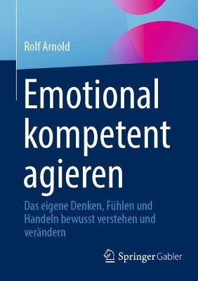 Book cover for Emotional kompetent agieren