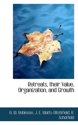 Book cover for Retreats, Their Value, Organization, and Growth