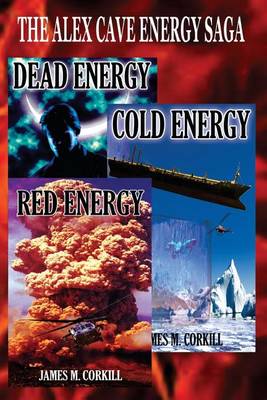 Book cover for The Alex Cave Series the Energy Saga