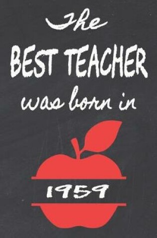 Cover of The Best Teacher Was Born In 1959