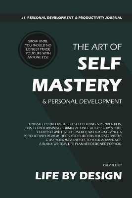 Book cover for The Art of Self Mastery And Personal Development Journal, Undated 53 Weeks Self-Help Write-in Notebook, A5 (Olive)