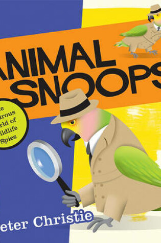 Cover of Animal Snoops