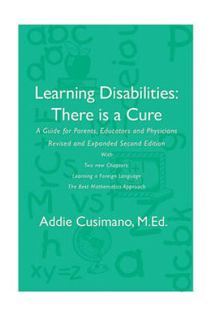 Cover of Learning Disabilities: There Is a Cure - Revised and Expanded Edition