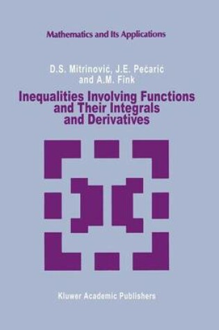 Cover of Inequalities Involving Functions and Their Integrals and Derivatives
