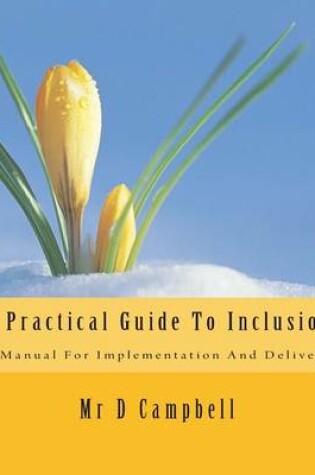 Cover of A Practical Guide To Inclusion