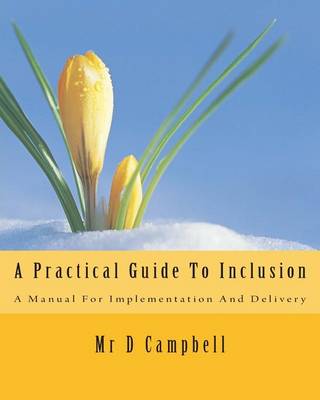 Book cover for A Practical Guide To Inclusion