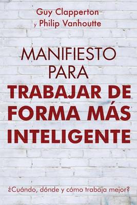 Book cover for Manifiesto Para Trabajar de Forma Mas Inteligente