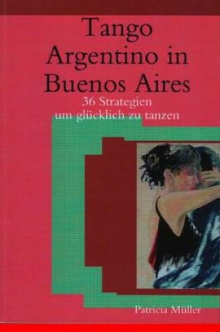 Cover of Tango Argentino in Buenos Aires
