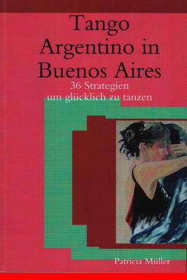 Book cover for Tango Argentino in Buenos Aires