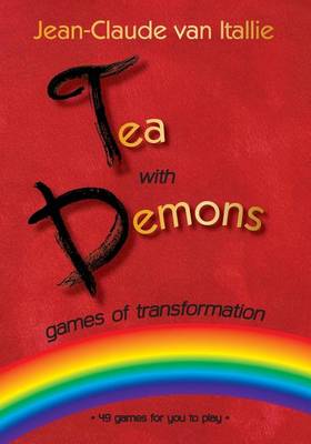 Book cover for Tea with Demons - Games of Transformation