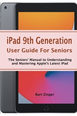 Cover of iPad 9th Generation User Guide For Seniors