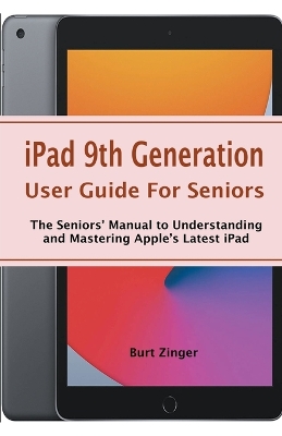 Book cover for iPad 9th Generation User Guide For Seniors