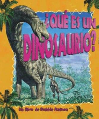 Book cover for Que Es Un Dinosaurio?