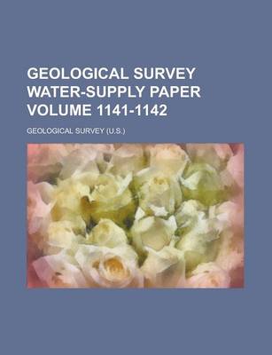 Book cover for Geological Survey Water-Supply Paper Volume 1141-1142