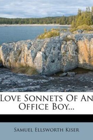 Cover of Love Sonnets of an Office Boy...