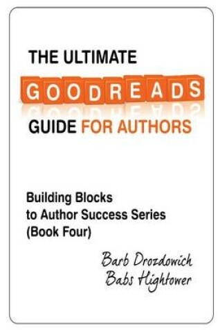 Cover of The Ultimate Goodreads Guide for Authors