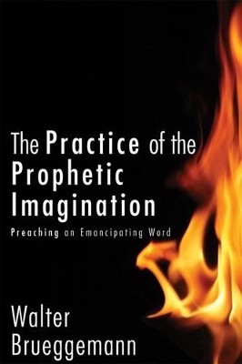 Book cover for The Practice of Prophetic Imagination