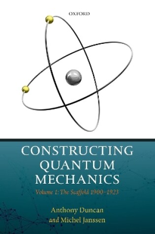 Cover of Constructing Quantum Mechanics