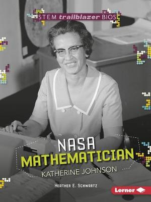 Book cover for NASA Mathematician Katherine Johnson