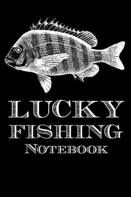 Book cover for Lucky Fishing Notebook