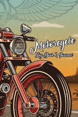 Cover of Motorcycle Log Book & Journal