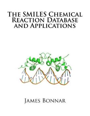 Book cover for The Smiles Chemical Reaction Database and Applications