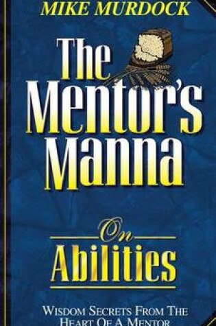 Cover of Mentor's Manna on Abilities