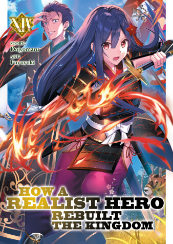 Book cover for How a Realist Hero Rebuilt the Kingdom (Light Novel) Vol. 14