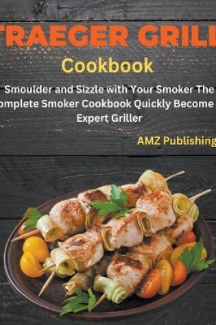 Cover of Traeger Grill Cookbook