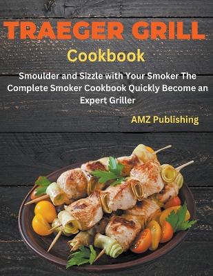 Book cover for Traeger Grill Cookbook