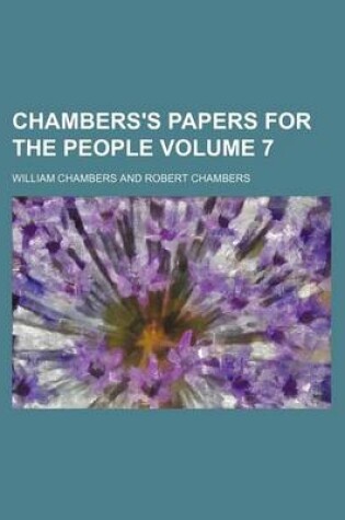 Cover of Chambers's Papers for the People Volume 7