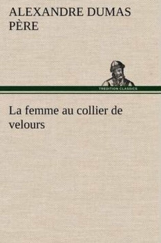Cover of La femme au collier de velours