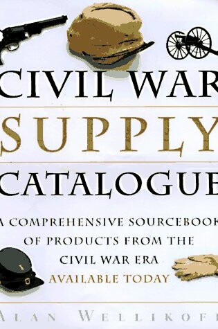 Cover of The Civil War Supply Catalogue