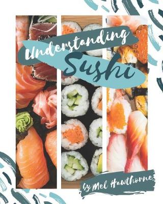 Book cover for Understanding Sushi