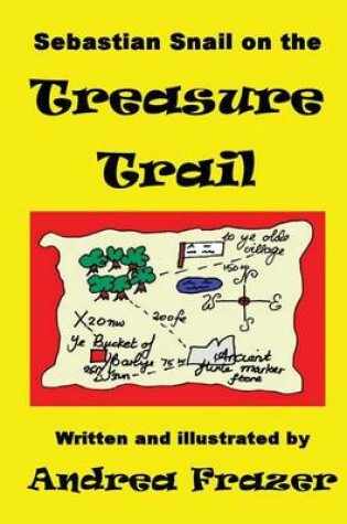 Cover of Sebastian Snail on the Treasure Trail