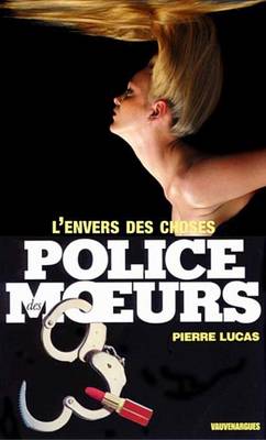 Book cover for Police Des Moeurs N75 L'Envers Des Choses