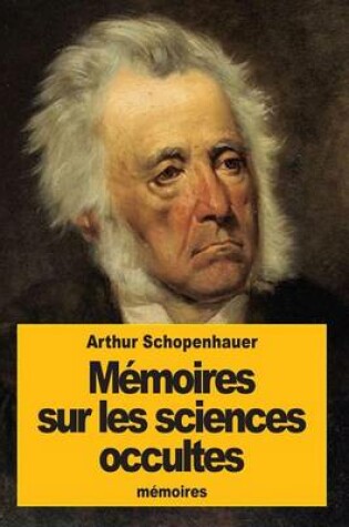 Cover of Memoires sur les sciences occultes