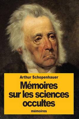 Book cover for Memoires sur les sciences occultes