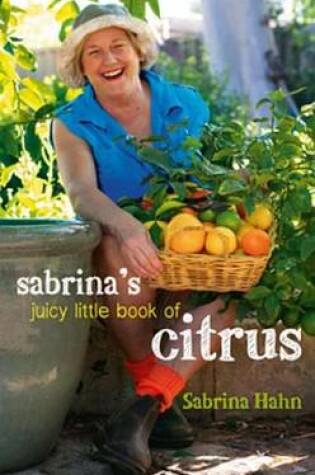 Cover of Sabrina's Juicy Little Book of Citrus