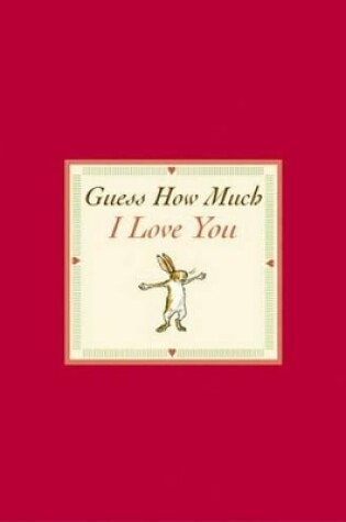 Cover of Guess How Much I Love You Sweetheart Edition