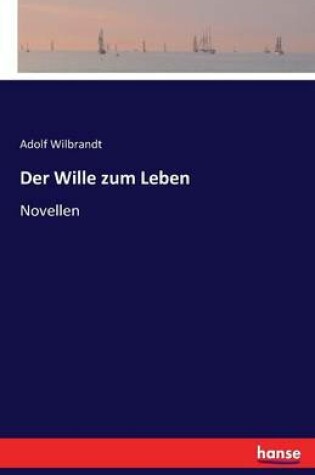 Cover of Der Wille zum Leben