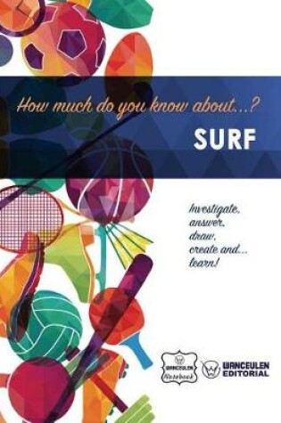Cover of How much do you know about... Surf
